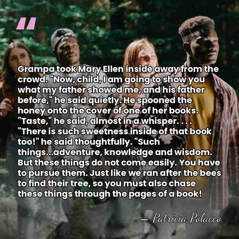 Grampa took Mary Ellen inside away from the crowd. "Now, child, I&hellip; - Patricia Polacco
