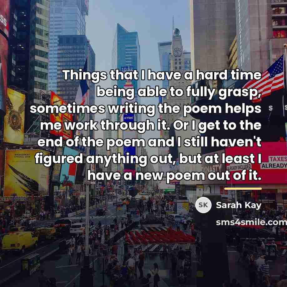 “Things that I have a hard time being able to…” quote by Sarah Kay