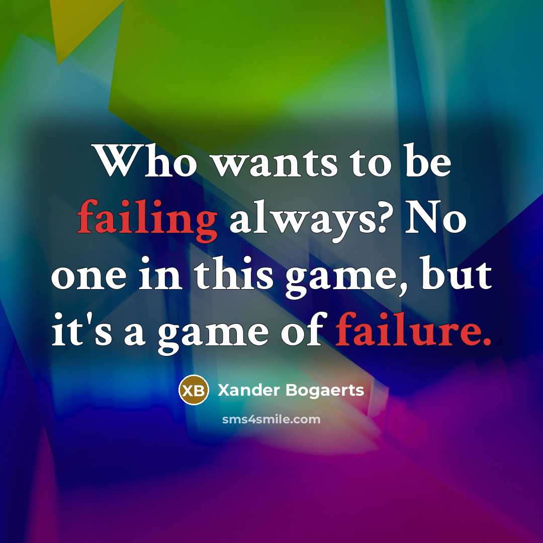 “Who wants to be failing always? No one in this…” quote by Xander Bogaerts