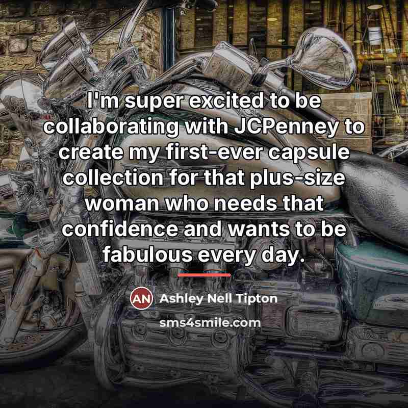 “I'm super excited to be collaborating with JCPenney to create…” quote by Ashley Nell Tipton