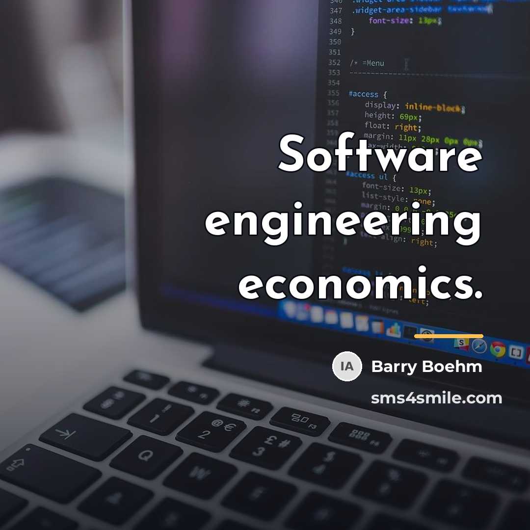 “Software engineering economics.…” quote by Barry Boehm