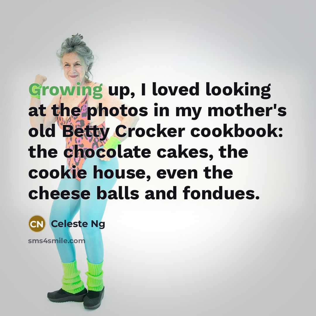 “Growing up, I loved looking at the photos in my…” quote by Celeste Ng