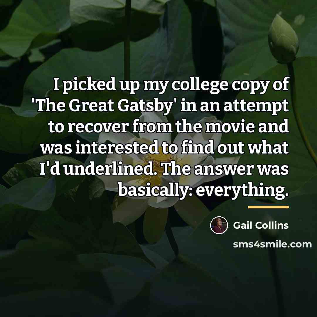 “I picked up my college copy of 'The Great Gatsby'…” quote by Gail Collins
