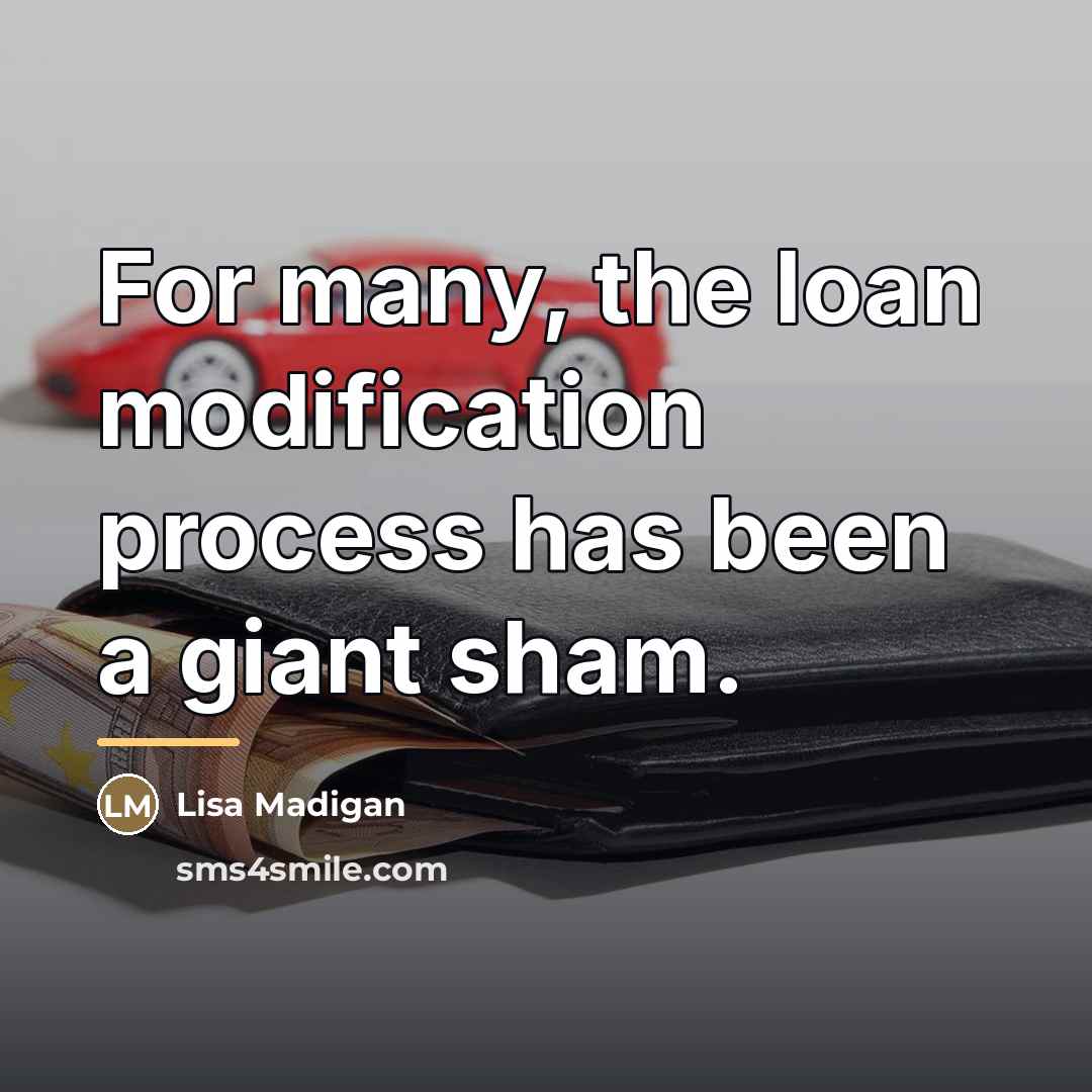 “For many, the loan modification process has been a giant…” quote by Lisa Madigan