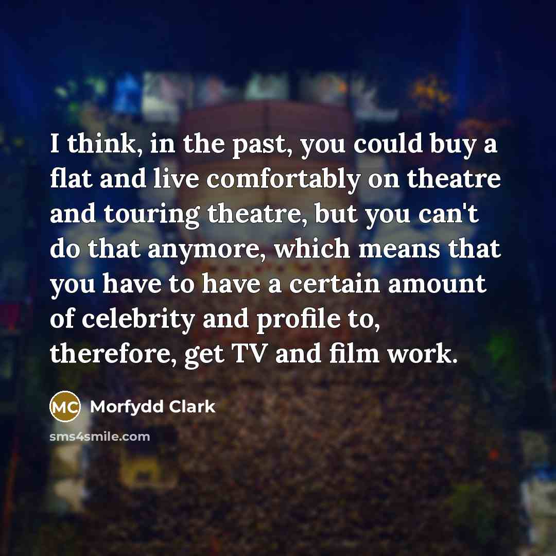“I think, in the past, you could buy a flat…” quote by Morfydd Clark