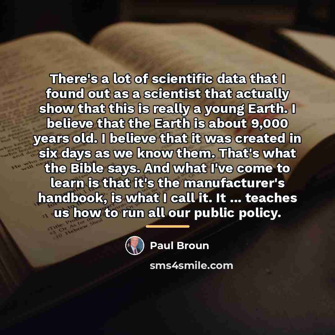 “There's a lot of scientific data that I found out…” quote by Paul Broun