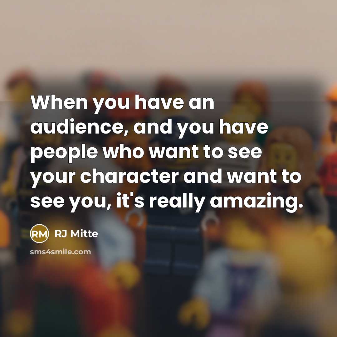 “When you have an audience, and you have people who…” quote by RJ Mitte