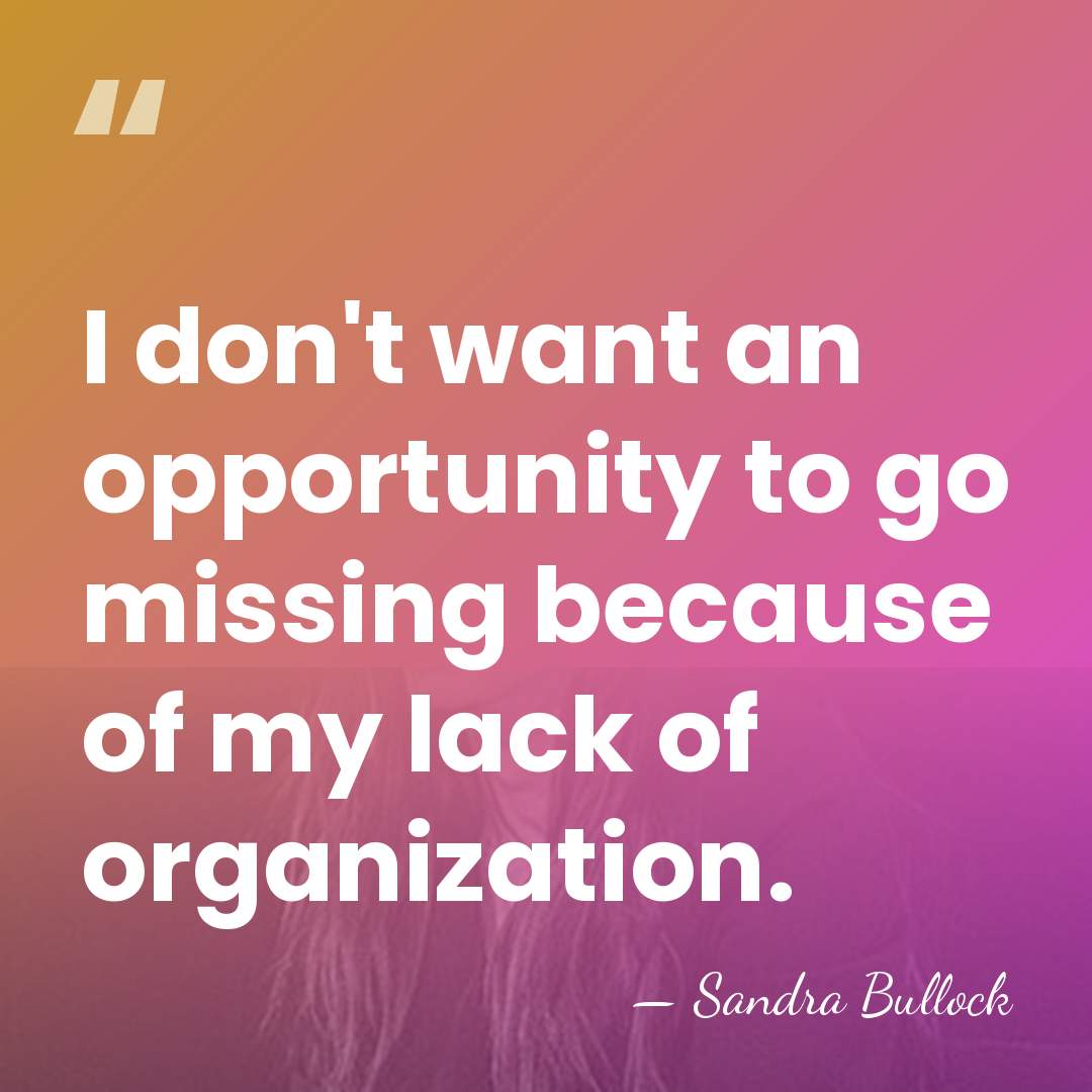 I don't want an opportunity to go missing because of my lack&hellip; - Sandra Bullock