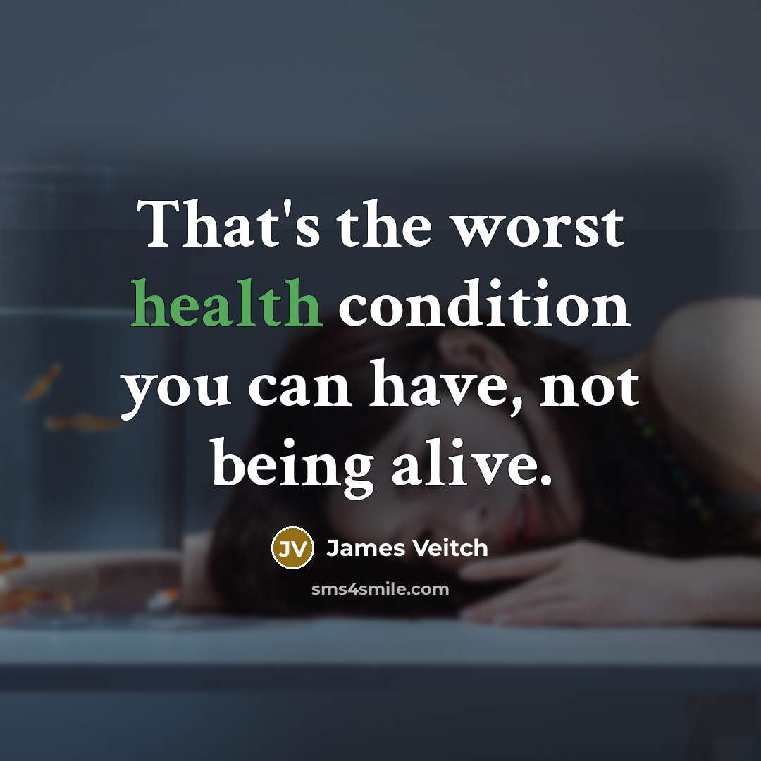 “That's the worst health condition you can have, not being…” quote by James Veitch