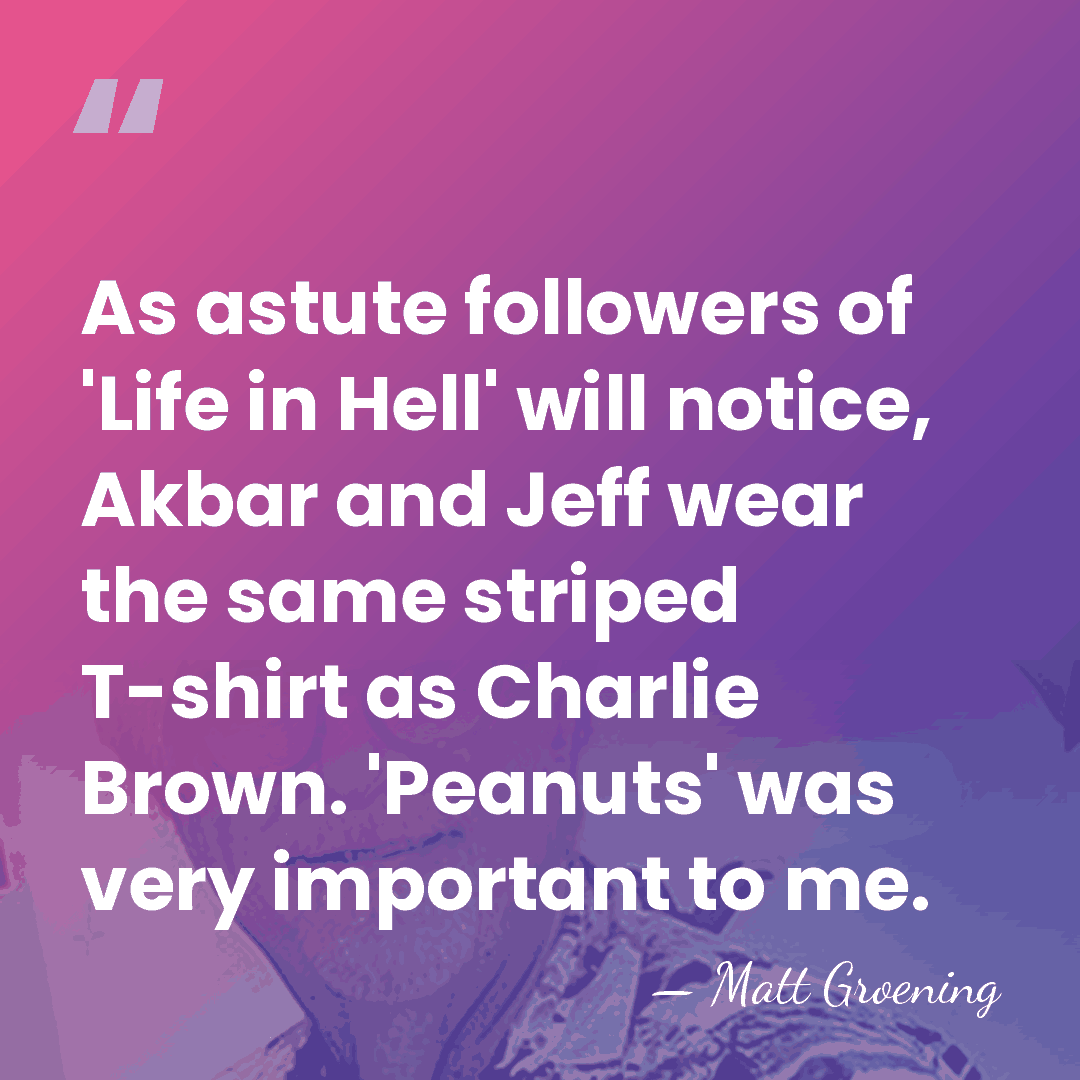 As astute followers of 'Life in Hell' will notice, Akbar and Jeff&hellip; - Matt Groening