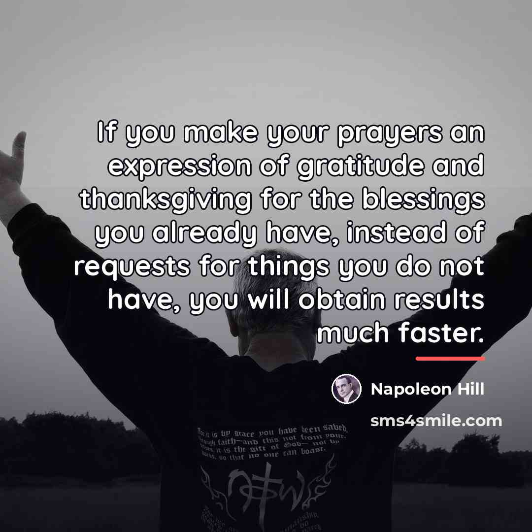 “If you make your prayers an expression of gratitude and…” quote by Napoleon Hill