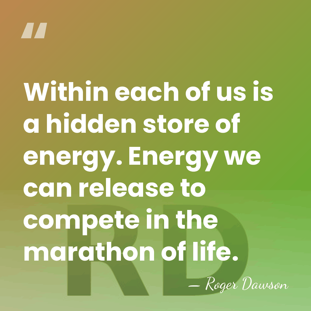 Within each of us is a hidden store of energy. Energy we&hellip; - Roger Dawson
