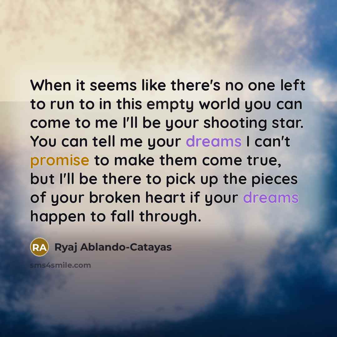 “When it seems like there's no one left to run…” quote by Ryaj Ablando-Catayas