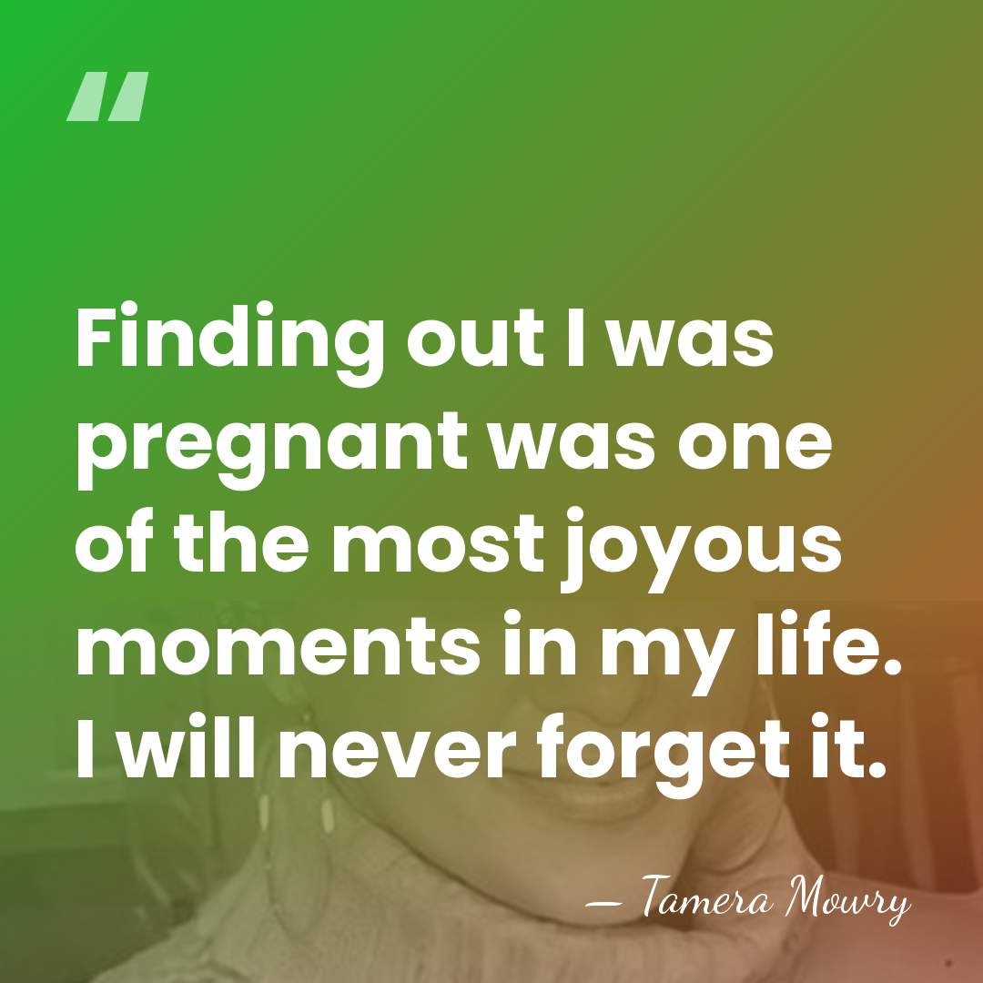Finding out I was pregnant was one of the most joyous moments&hellip; - Tamera Mowry