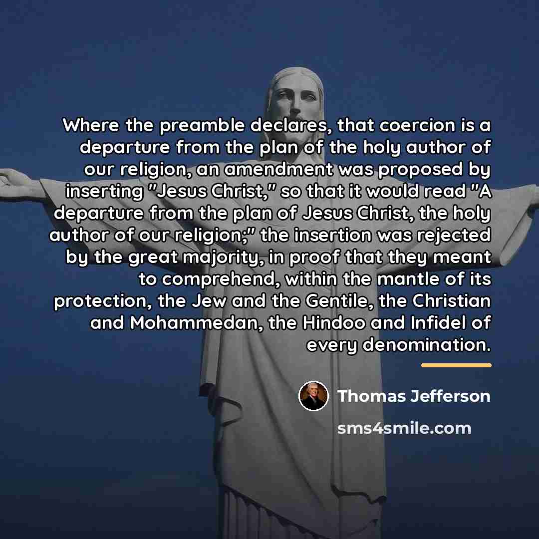 “Where the preamble declares, that coercion is a departure from…” quote by Thomas Jefferson