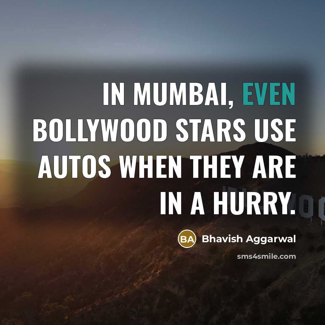 “In Mumbai, even Bollywood stars use autos when they are…” quote by Bhavish Aggarwal