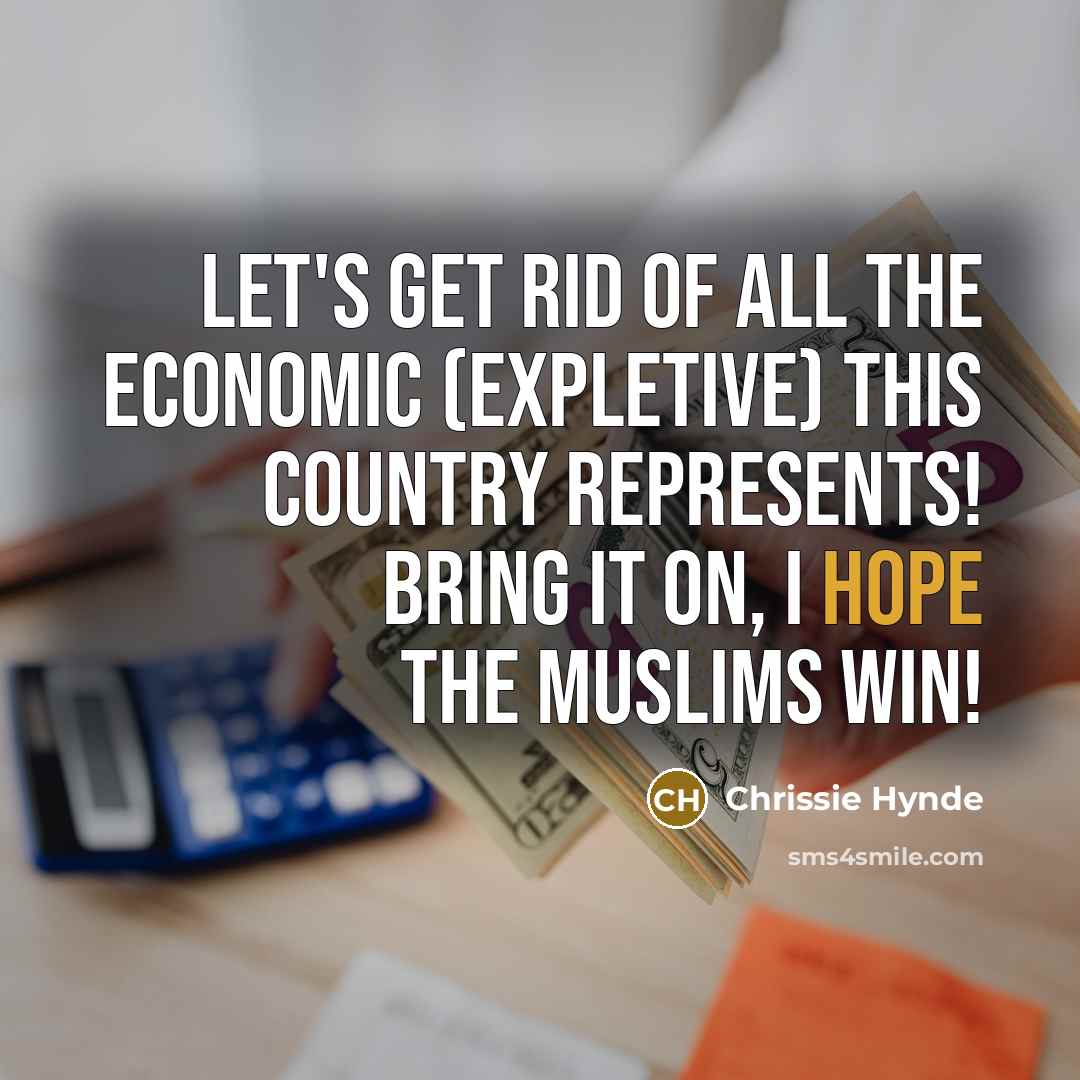 “Let's get rid of all the economic (expletive) this country…” quote by Chrissie Hynde