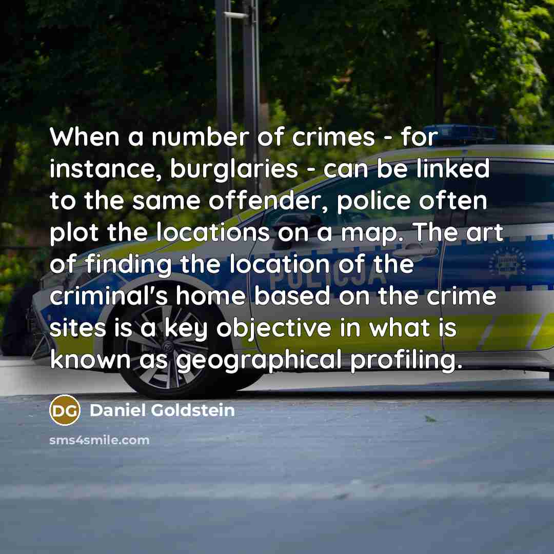 “When a number of crimes - for instance, burglaries -…” quote by Daniel Goldstein
