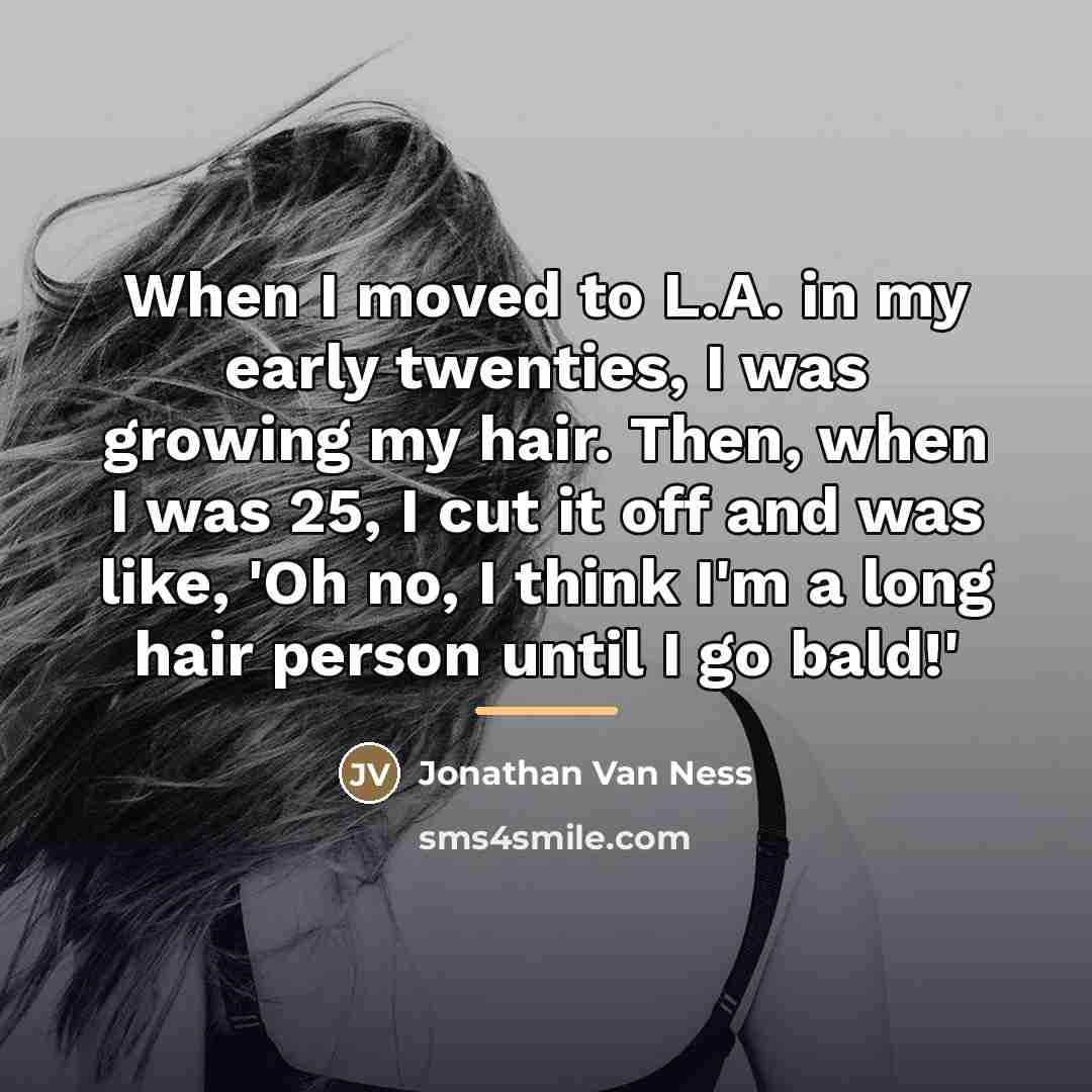 “When I moved to L.A. in my early twenties, I…” quote by Jonathan Van Ness