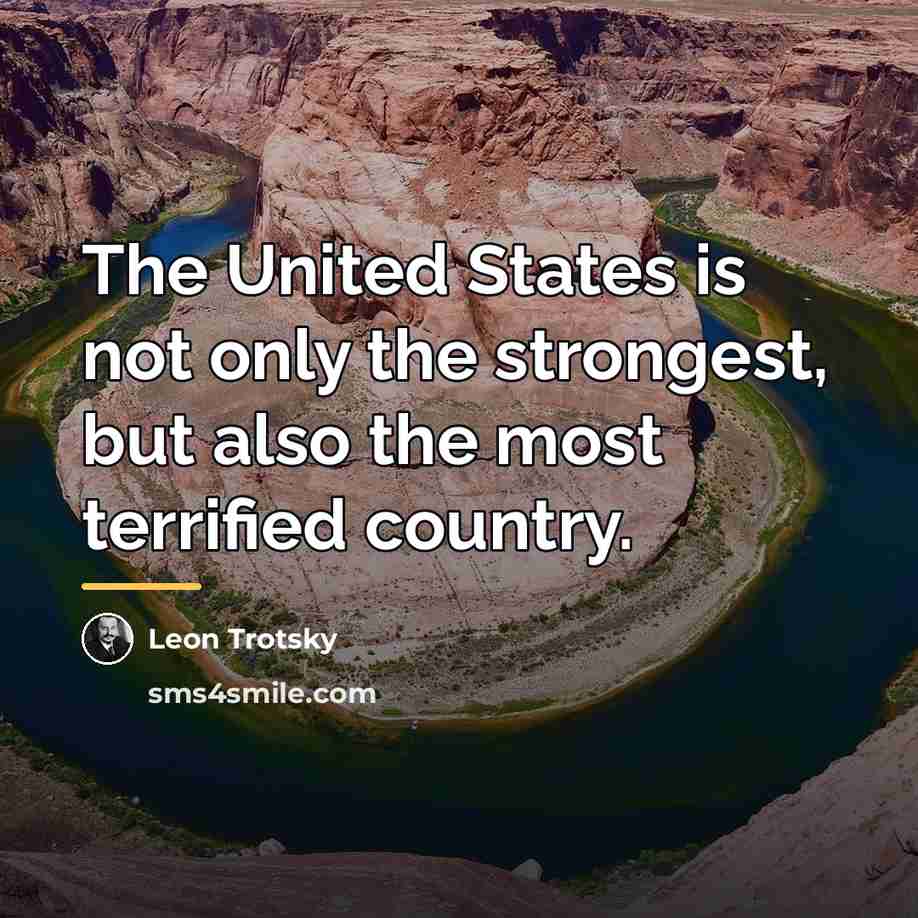 “The United States is not only the strongest, but also…” quote by Leon Trotsky