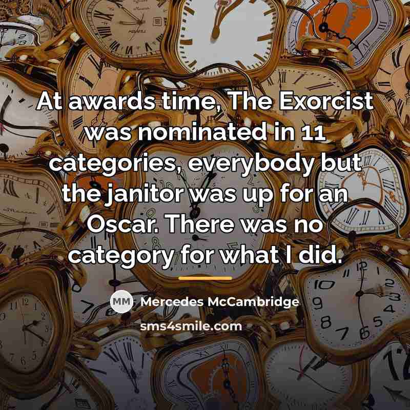 “At awards time, The Exorcist was nominated in 11 categories,…” quote by Mercedes McCambridge