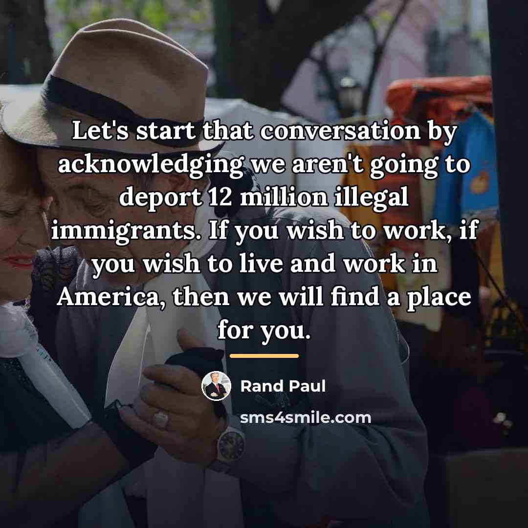 “Let's start that conversation by acknowledging we aren't going to…” quote by Rand Paul