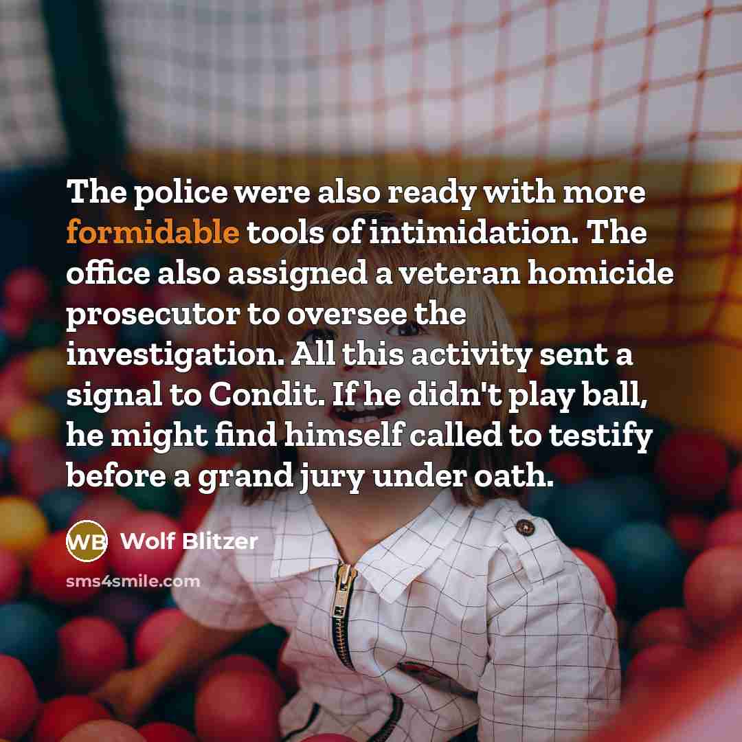 “The police were also ready with more formidable tools of…” quote by Wolf Blitzer