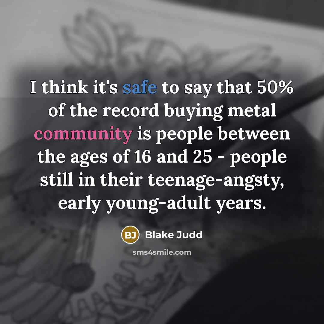 “I think it's safe to say that 50% of the…” quote by Blake Judd
