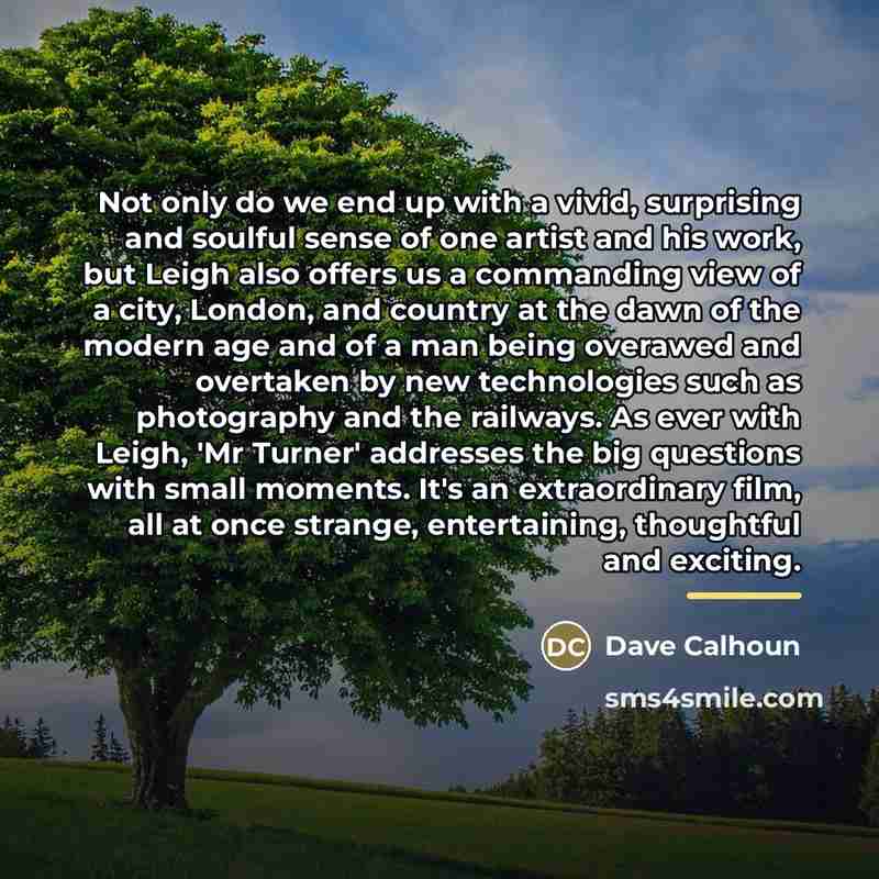 “Not only do we end up with a vivid, surprising…” quote by Dave Calhoun