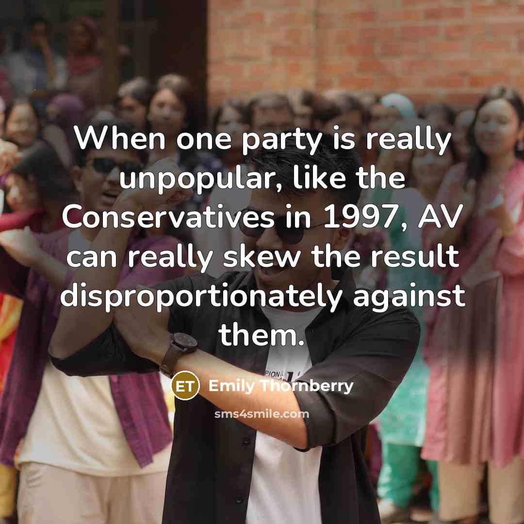 “When one party is really unpopular, like the Conservatives in…” quote by Emily Thornberry
