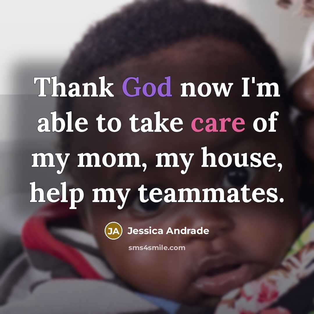 “Thank God now I'm able to take care of my…” quote by Jessica Andrade