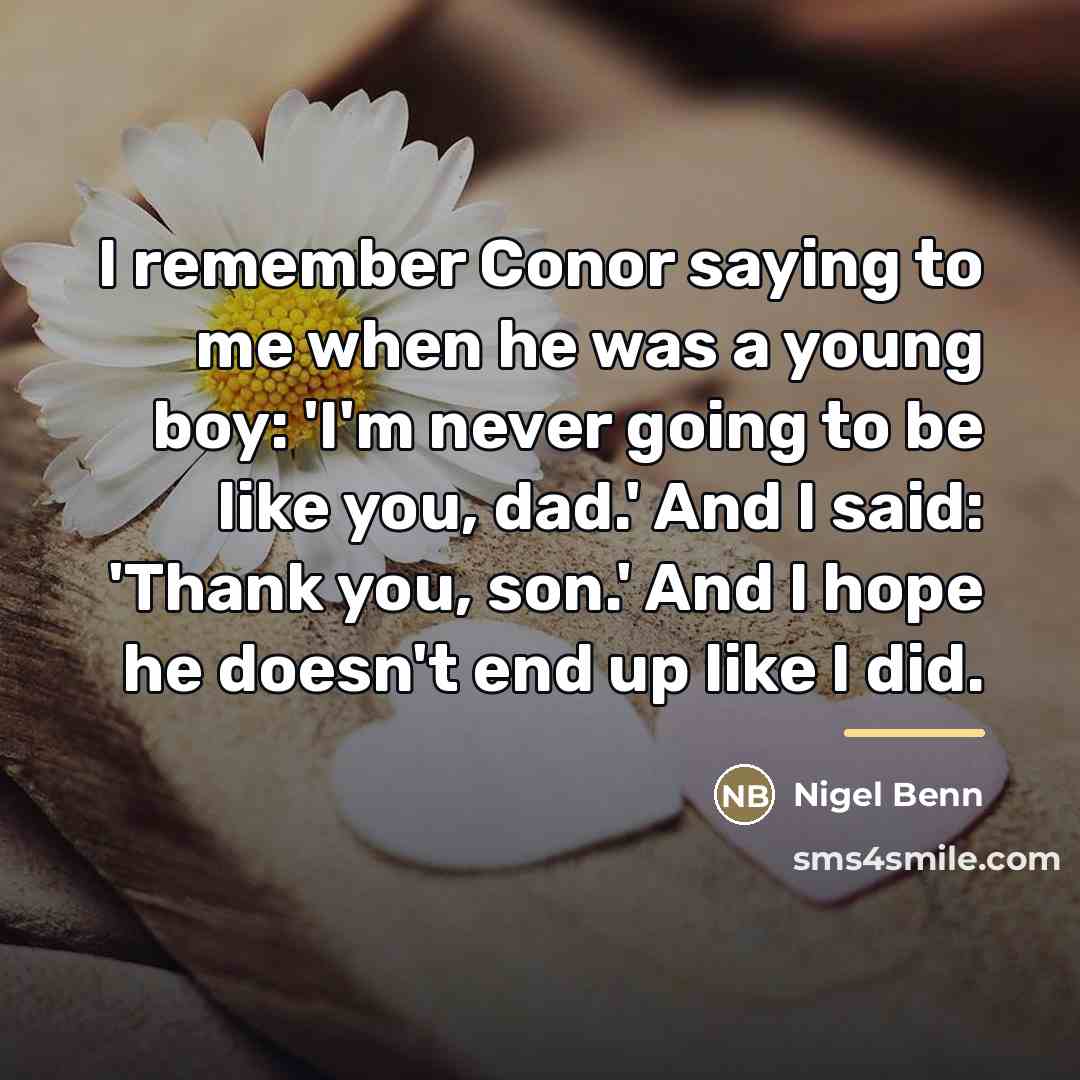 “I remember Conor saying to me when he was a…” quote by Nigel Benn
