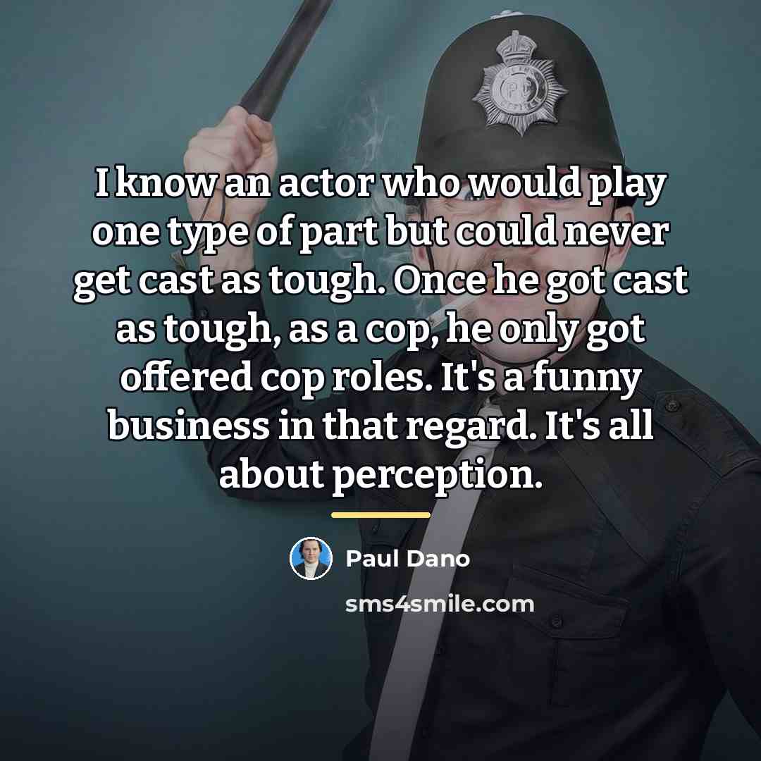 “I know an actor who would play one type of…” quote by Paul Dano