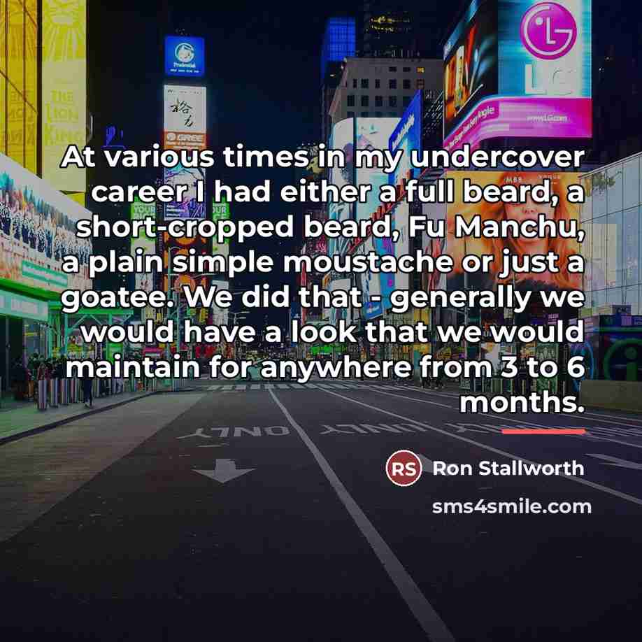 “At various times in my undercover career I had either…” quote by Ron Stallworth