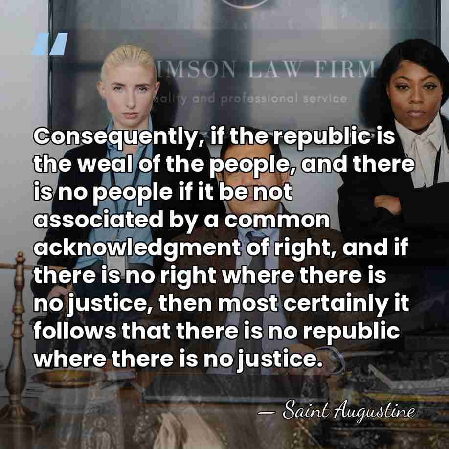 Consequently, if the republic is the weal of the people, and there&hellip; - Saint Augustine