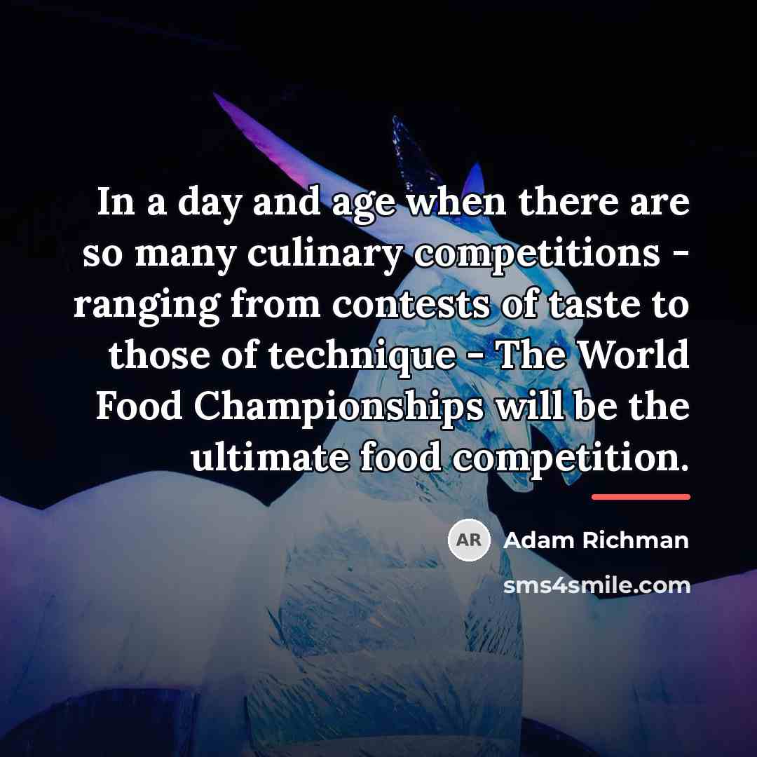 “In a day and age when there are so many…” quote by Adam Richman