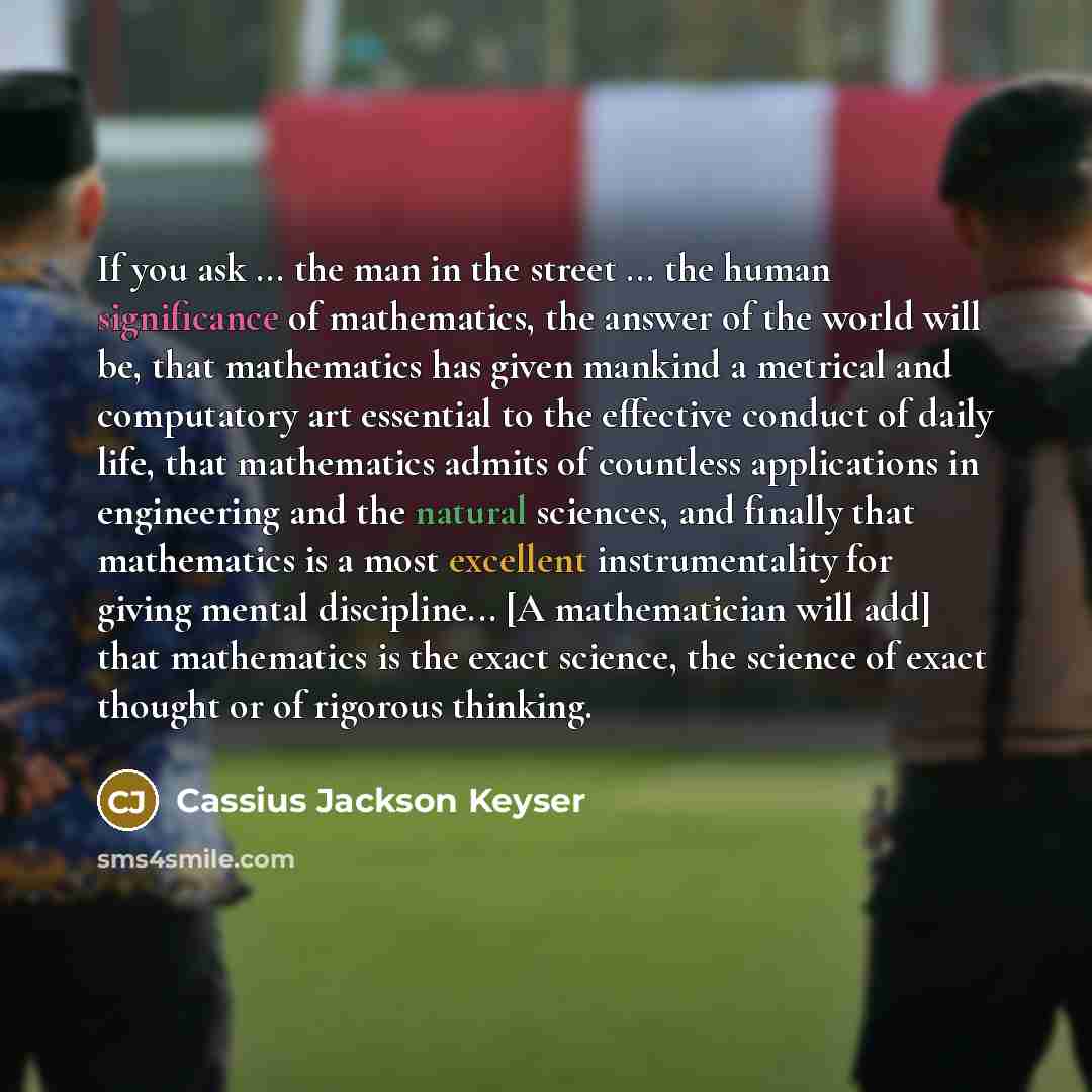 “If you ask ... the man in the street ...…” quote by Cassius Jackson Keyser