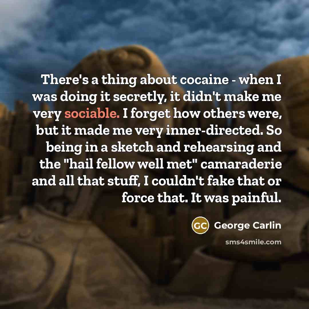 “There's a thing about cocaine - when I was doing…” quote by George Carlin