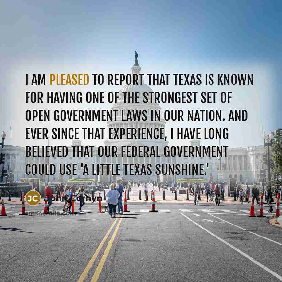 “I am pleased to report that Texas is known for…” quote by John Cornyn