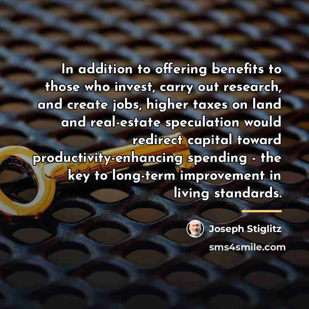 “In addition to offering benefits to those who invest, carry…” quote by Joseph Stiglitz