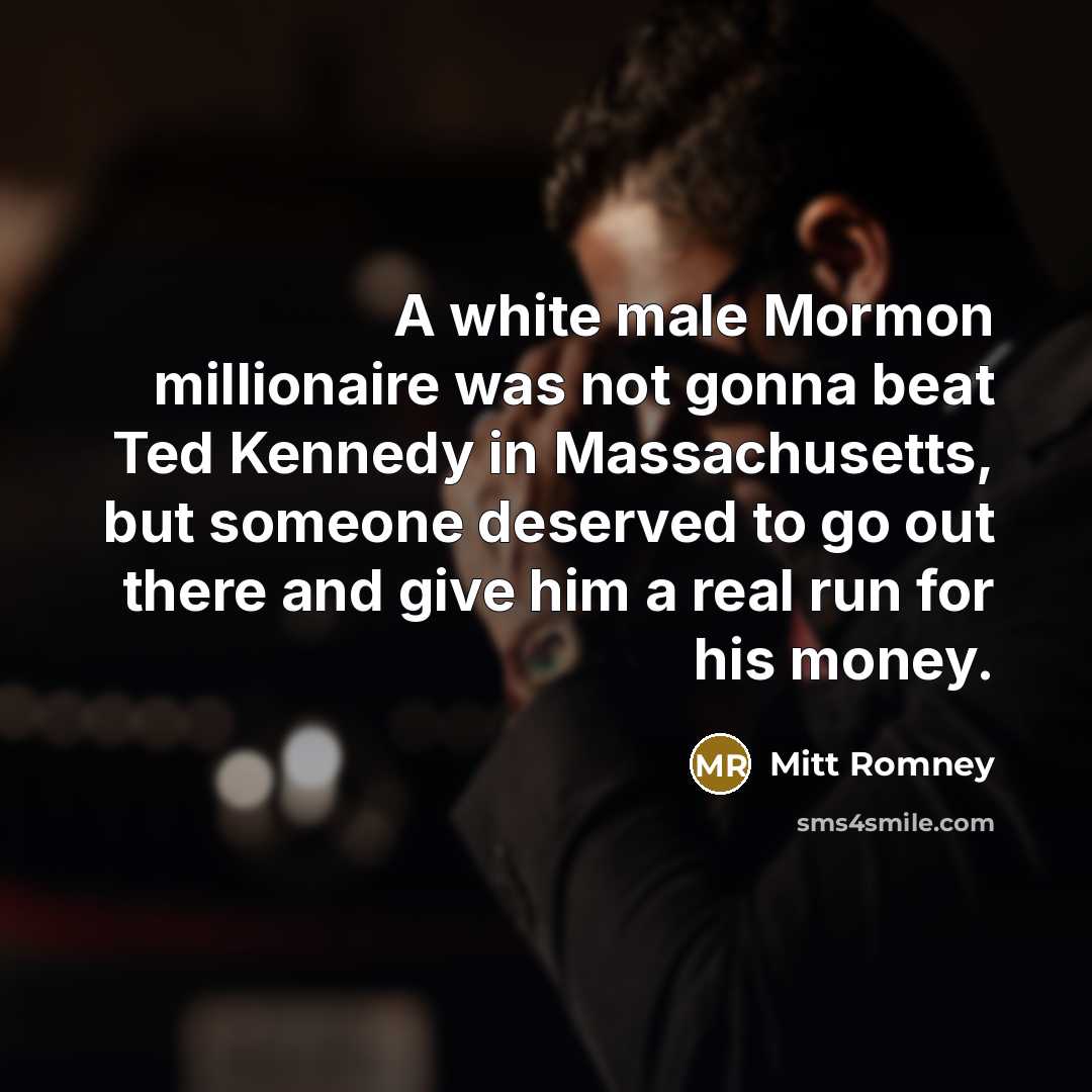 “A white male Mormon millionaire was not gonna beat Ted…” quote by Mitt Romney