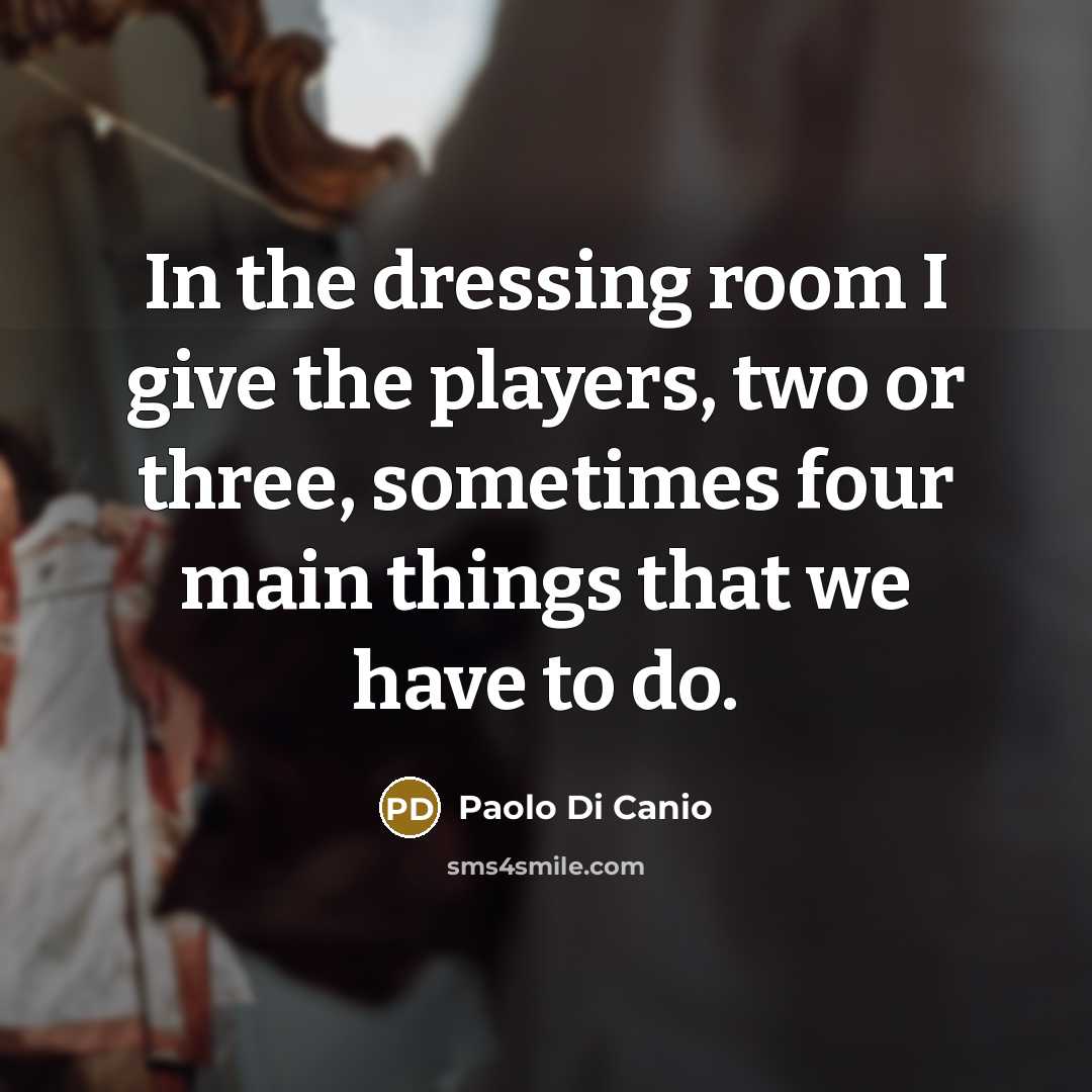 “In the dressing room I give the players, two or…” quote by Paolo di Canio
