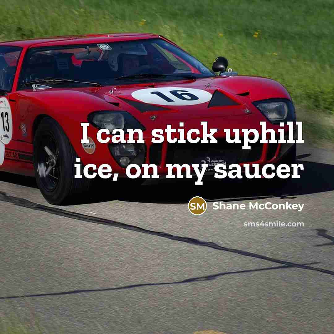 “I can stick uphill ice, on my saucer…” quote by Shane McConkey