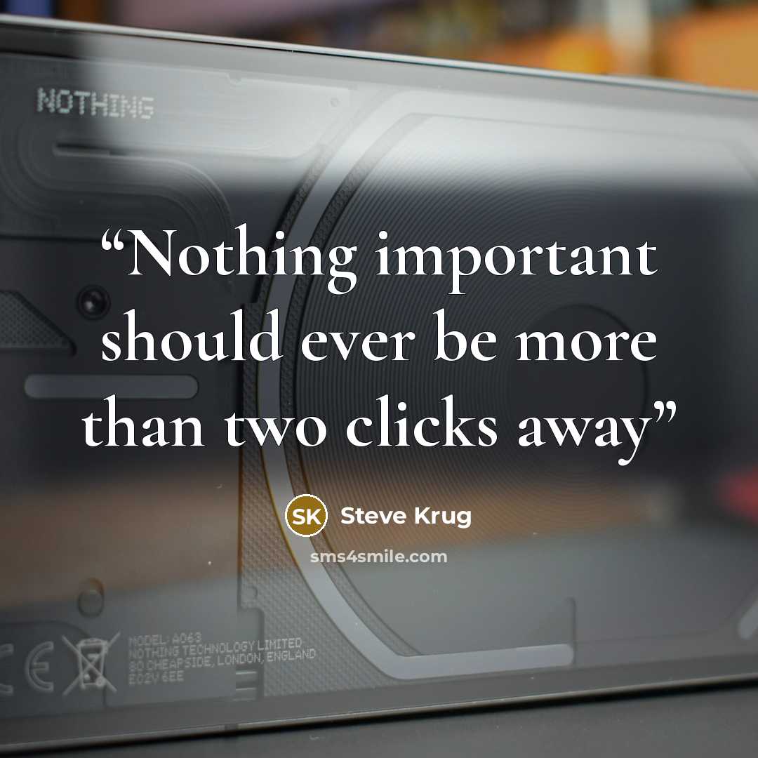 “Nothing important should ever be more than two clicks away” quote by Steve Krug