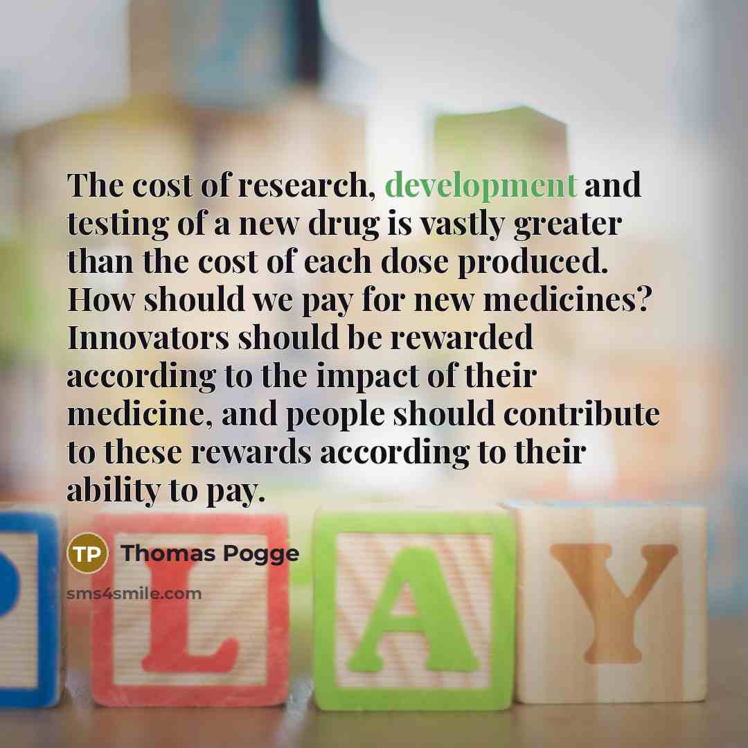 “The cost of research, development and testing of a new…” quote by Thomas Pogge