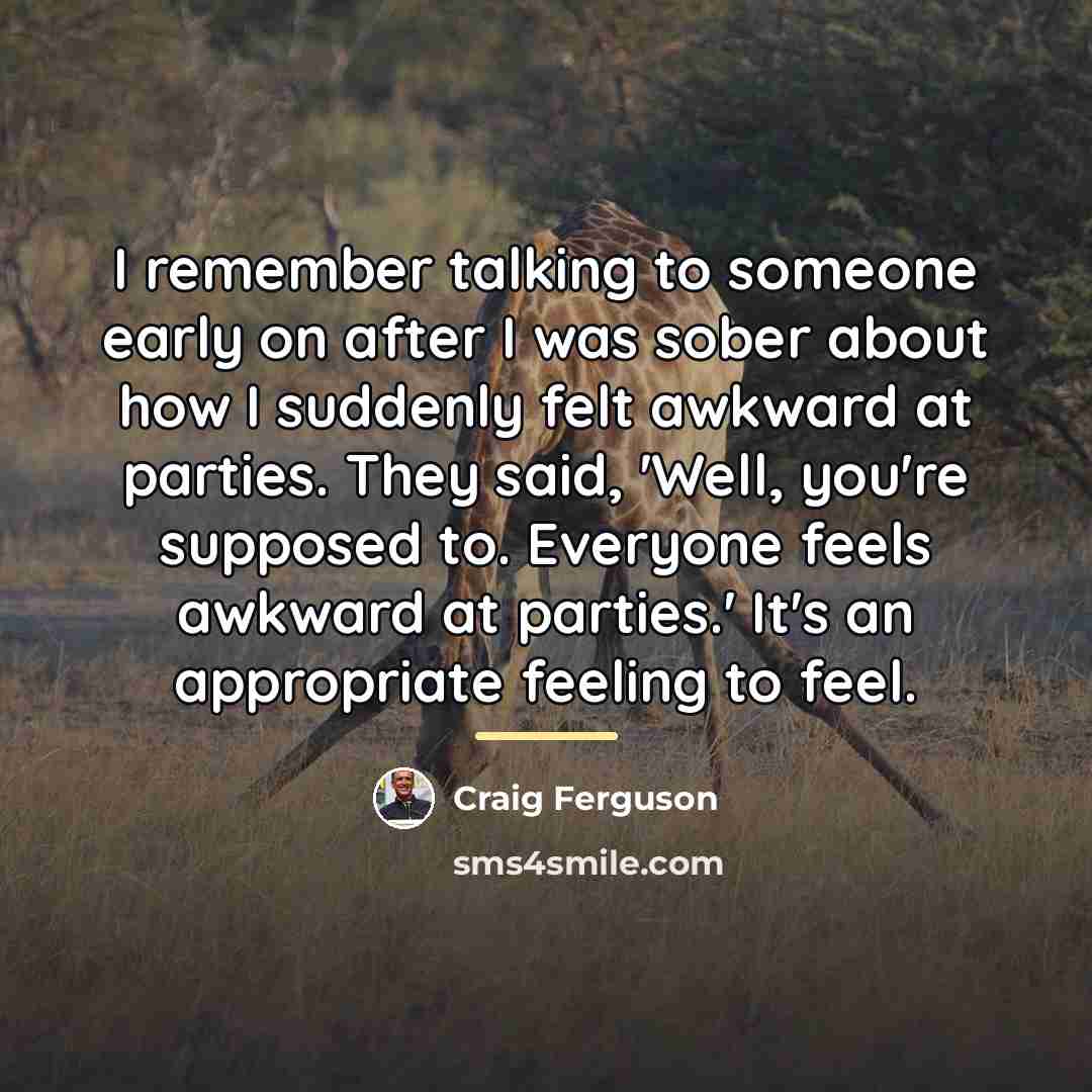 “I remember talking to someone early on after I was…” quote by Craig Ferguson