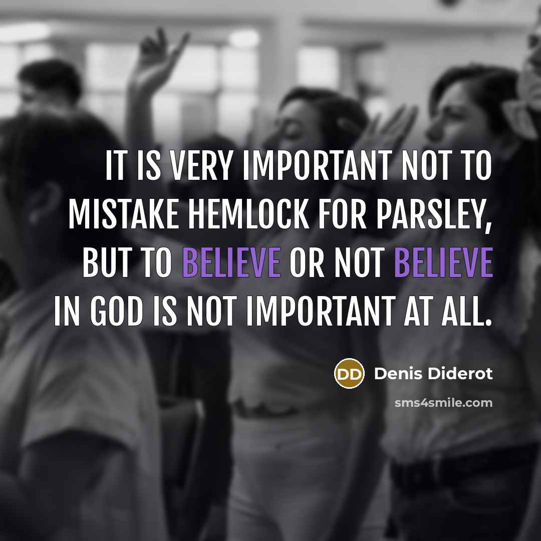 “It is very important not to mistake hemlock for parsley,…” quote by Denis Diderot