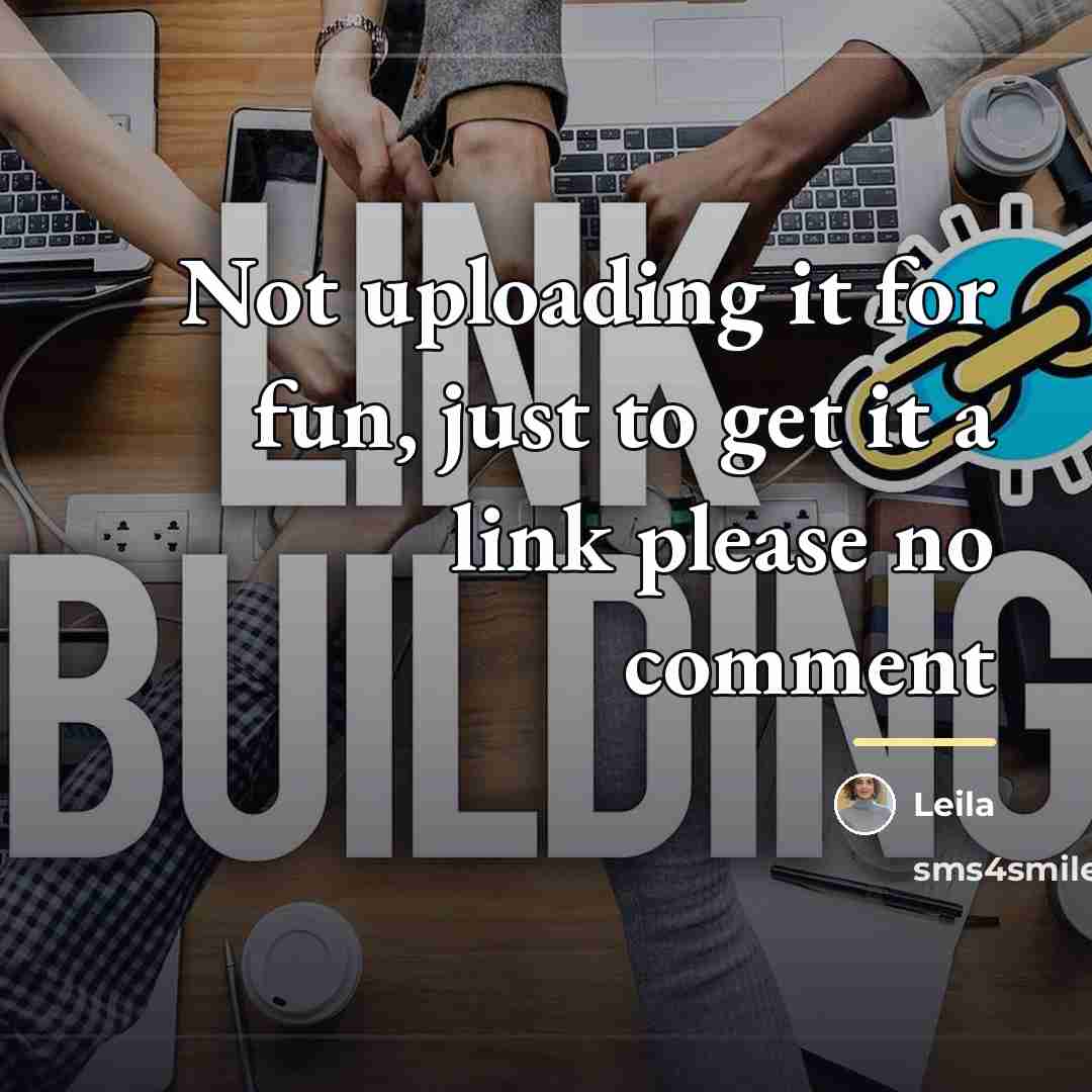 “Not uploading it for fun, just to get it a…” quote by Leila