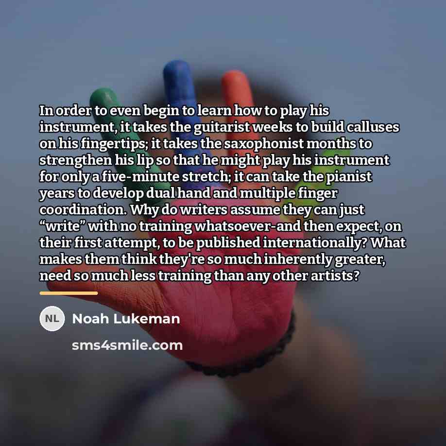“In order to even begin to learn how to play…” quote by Noah Lukeman