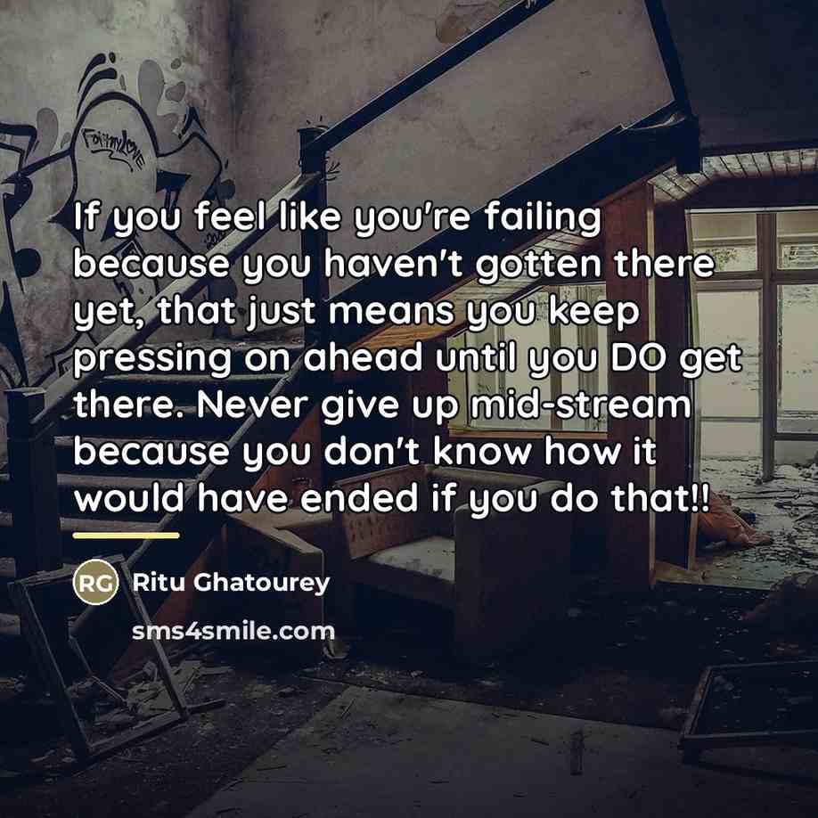 “If you feel like you're failing because you haven't gotten…” quote by Ritu Ghatourey